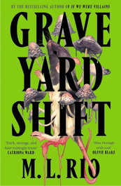 Graveyard Shift, Rio, M L - Headline Publishing Group