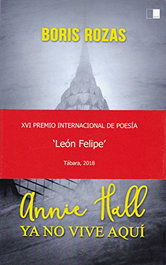 ANNIE HALL YA NO VIVE AQUÍ, Boris Rozas Bayón - Celya Editorial