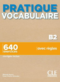 Pratique Vocabulaire B2, Thierry Gallier - CLE-ANAYA