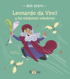 ECCOMI Leonardo da vinci y las máquinas voladoras