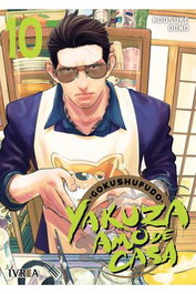 Editorial Ivrea, S.L. Yakuza Amo de Casa 10