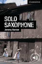CAMBRIDGE Solo saxophone, VV.AA - CAMBRIDGE ENGLISH READERS