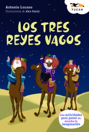 EDEBE, Los tres reyes vagos - Antonio Lozano