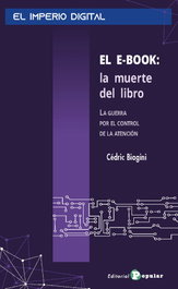 Popular, El E-book: La muerte del libro, Cédric Biagini - Popular