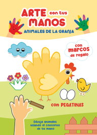 PANINI FONDO, ARTE CON TUS MANOS, ANIMALES DE LA GRANJA - ANIMALES DE LA GRANJA.CON PEGATINAS.(ARTE CON TUS MANOS)