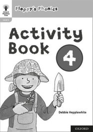Oxford University Press, FLOPPY'S PHONICS 4 WORKBOOK (READING TREE), Roderick Hunt - Oxford University Press