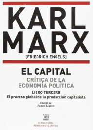 Capital Libro Tercero. Proceso Global, Carl Marx - Siglo XXI Editores