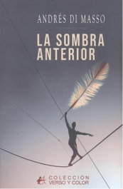 La sombra anterior, Andrés Di Masso - Editorial Adarve