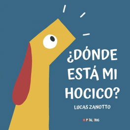 HACHETTE HEROES, ¿Dónde está mi hocico? - Lucas Zanotto