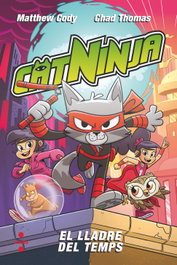 Cruilla Catninja 2. El lladre del temps