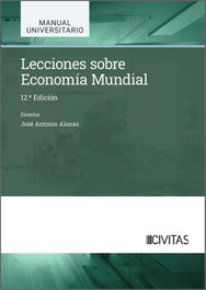 Civitas Lecciones sobre economía mundial 12ª edición - José Antonio Alonso