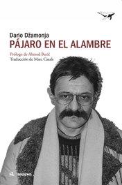 Pájaro en el alambre, Dario Dzamonja - SAJALIN