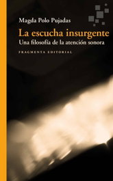 La escucha insurgente, FRAGMENTA - FRAGMENTA