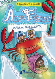 BRUIXOLA Els Atrapafantasmes, 6. Perill al parc aquàtic