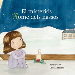 EDICIONS SALORIA, El misteriós Home dels nassos - Pepita Clop