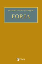Forja, Escrivá de Balaguer, Josemaría - RIALP