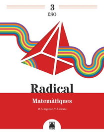 TEIDE, MATEMATIQUES 3R ESO RADICAL - TEIDE