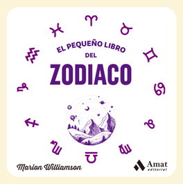 El pequeño libro del zodiaco, Marion Williamson - Amat Editorial