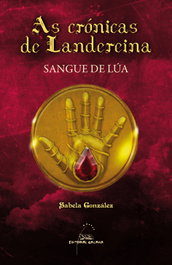 Sangue de Lúa, Sabela González Panizo - GALAXIA