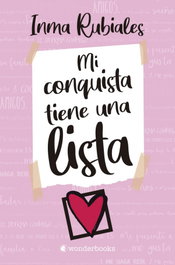 Mi conquista tiene una lista, Inma Rubiales - WONDERBOOKS
