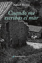 Cuando me escribas el mar, Ismael Alonso Álvarez - Bohodon