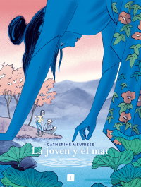 IMPEDIMENTA, La joven y el mar, Catherine Meurisse - EL CHICO AMARILLO