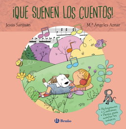 BRUÑO ¡Que suenen los cuentos! - Jesús Sanjuán Cantero