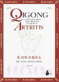 Qigong. Un método para prevenir y curar la artritis, Dr. Yang Jwing-Ming - SIRIO EDITORIAL
