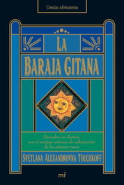 La baraja gitana, Svetlana Alexandrovna Touchkoff - MARTINEZ ROCA