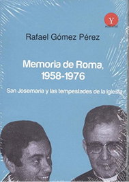 MEMORIA DE ROMA 1958-1976, Rafael Gómez Pérez - EDITORIAL Y