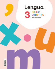 SANTILLANA, LENGUA 3ºPRIMARIA. SERIE ABIERTA. FUNGIBLE. CONSTRUYENDO NUEVOS MUNDOS - SANTILLANA