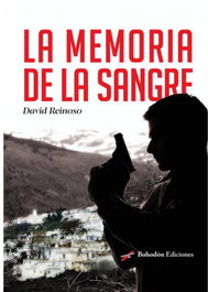 La memoria de la sangre, David Reinoso Fernández-Caparrós - Bohodon