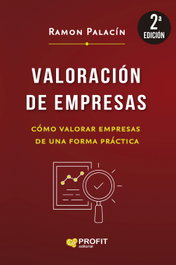 PROFIT, VALORACION DE EMPRESAS, RAMON PALACIN - PROFIT