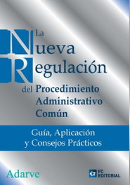 FUNDACION CONFEMETAL, Nueva regulación procedimiento administrativo común - VV.AA.
