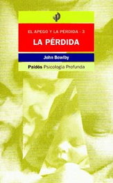 La pérdida afectiva: tristeza y depresión, John Bowlby - Paidós