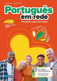Português em rede - Nível B1, Lígia Borges, Ana Nunes - PORTO EDITORA