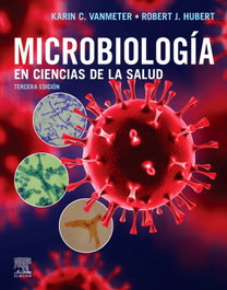ELSEVIER EDITORIAL Microbiología en ciencias de la Salud, 3ª ed.