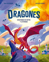 SM, Dragones. Criaturas de mitos y leyendas