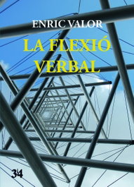 La flexió verbal, Enric Valor - TRES I QUATRE