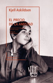 El precio de la amistad, Kjell Askildsen - NORDICA LIBROS