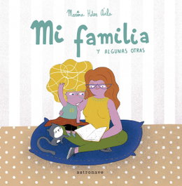 ASTRONAVE Mi familia y algunas otras