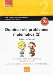 BOIRA EDITORIAL, 2. DOMINAR ELS PROBLEMES MATEMATICS - BOIRA EDITORIAL