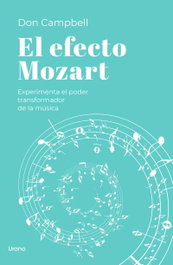 El efecto Mozart, Don Campbell - URANO EDITORIAL
