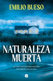 Naturaleza muerta, Emilio Bueso - EDICIONES B