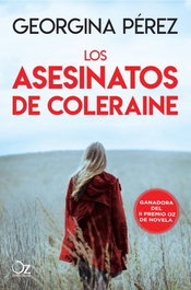 Los asesinatos de Coleraine, Georgina Pérez - OZ Editorial