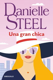 Una gran chica, Danielle Steel - DEBOLSILLO
