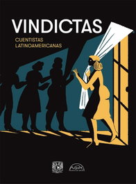 Vindictas. Cuentistas latinoamericanas, VV. AA. - PAGINAS DE ESPUMA EDITORIAL