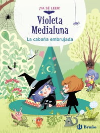 BRUÑO, Violeta Medialuna, 2. La cabaña embrujada - Arnaud Alméras
