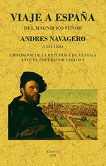 MAXTOR, Viaje a España de Andrés Navagero - Edición Facsímil