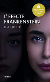 L´EFECTE FRANKENSTEIN, Elia Barceló - MARJAL